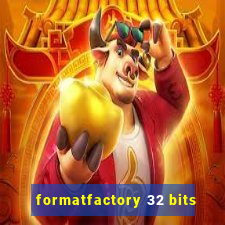 formatfactory 32 bits